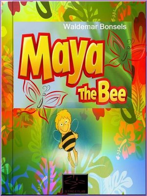 cover image of The Adventures of Maya the Bee